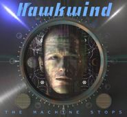 Hawkwind, The Machine Stops (CD)