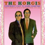 The Korgis, Everybody's Got To Learn Sometime: The Complete Rialto Recordings 1979-1982 (CD)