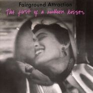 Fairground Attraction, The First Of A Million Kisses [Expanded Edition] (CD)