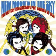 Various Artists, New Moon's In The Sky: The British Progressive Pop Sounds Of 1970 (CD)
