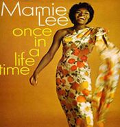 Mamie Lee, Once In A Lifetime (CD)