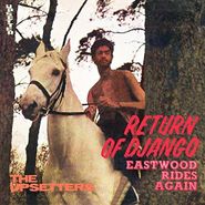 The Upsetters, Return Of Django / Eastwood Rides Again (CD)