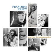 Various Artists, Françoise Hardy & Her Contemporaries (CD)