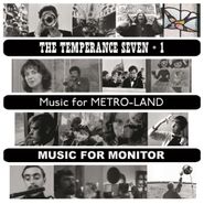 The Temperance Seven, The Temperance Seven + 1 / Music For Metro-Land / Music For Monitor (CD)