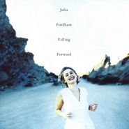 Julia Fordham, Falling Forward [Deluxe Edition] (CD)