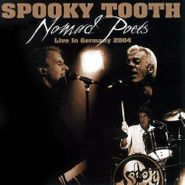 Spooky Tooth, Nomad Poets: Live In Germany 2004 (CD)