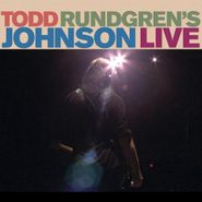 Todd Rundgren, Todd Rundgren's Johnson Live (CD)