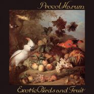 Procol Harum, Exotic Birds & Fruit [Expanded Edition] (CD)