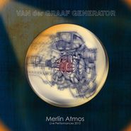 Van Der Graaf Generator, Merlin Atmos: Live Performances 2013 [Limited Edition] (CD)