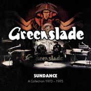 Greenslade, Sundance: A Collection 1973-1975 (CD)
