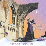 Annie Haslam, It Snows In Heaven Too (CD)