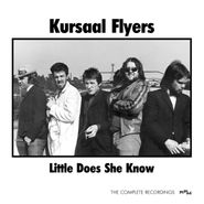 Kursaal Flyers, Little Does She Know: The Complete Recordings (CD)