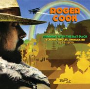 Roger Cook, Running With The Rat Pack: Albums, Singles, Unreleased 1972-1973 (CD)