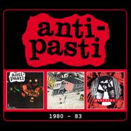 Anti-Pasti, 1980-1983 (CD)