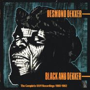 Desmond Dekker, Black & Dekker: The Complete Stiff Recordings 1980-1982 (CD)