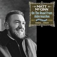 Matt McGinn, On The Road From Aldermaston: Complete Transatlantic Recordings 1966-1969 (CD)