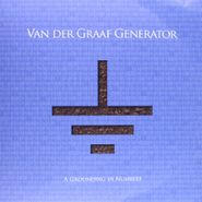 Van Der Graaf Generator, A Grounding In Numbers (LP)