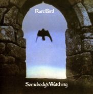 Rare Bird, Somebody's Watching (CD)