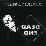 The Newlydeads, Dead End (CD)