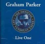 Graham Parker, Live Vandelay (CD)