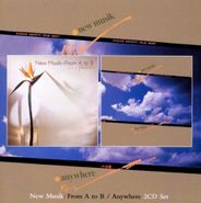 New Musik, From A To B / Anywhere (CD)