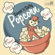 Various Artists, Sweet 'n' Salty Popcorn (CD)