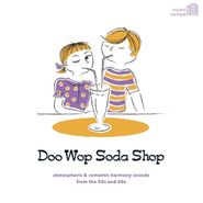 Various Artists, Doo Wop Soda Shop (CD)