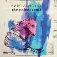 Marc Almond, The Velvet Trail [Import] (CD)