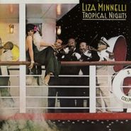 Liza Minnelli, Tropical Nights [Expanded Edition] (CD)