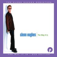 Glenn Hughes, The Way It Is [Expanded Edition] (CD)