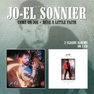 Jo-El Sonnier, Come On Joe / Have A Little Faith (CD)