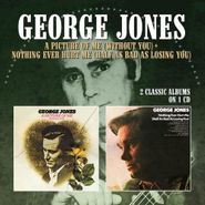 George Jones, A Picture Of Me (Without You) / Nothing Ever Hurt Me (Half As Bad As Losing You) (CD)