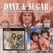 Dave & Sugar, Greatest Hits / New York Wine & Tennessee Shine (CD)