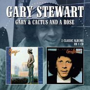 Gary Stewart, Gary / Cactus And A Rose (CD)