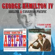 George Hamilton IV, Abilene / Canadian Pacific [Import] (CD)