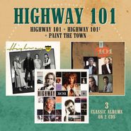 Highway 101, Highway 101 / Highway 101 2 / Paint The Town (CD)