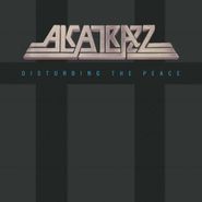 Alcatrazz, Disturbing The Peace [Deluxe Edition] (CD)