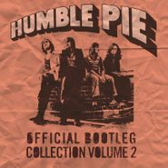Humble Pie, Official Bootleg Collection Vol. 2 [Record Store Day] (LP)