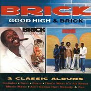 Brick, Good High / Brick [Deluxe Edition] (CD)