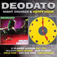 Deodato, Night Cruiser / Happy Hour [Bonus Tracks] (CD)