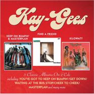 Kay-Gee's, Keep On Bumpin' & Masterplan / Find A Friend / Kilowatt (CD)