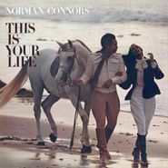 Norman Connors, This Is Your Life (CD)