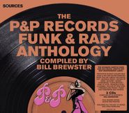 Various Artists, The P&P Records Funk & Rap Anthology (CD)