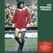 The Wedding Present, George Best [180 Gram Vinyl] (LP)