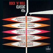 Various Artists, Rock 'N' Roll Classic 45s [Box Set] (7")
