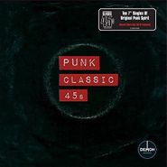 Various Artists, Punk Classic 45s [Box Set] (7")
