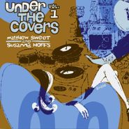 Matthew Sweet, Under The Covers Vol. 1 [Record Store Day] (LP)