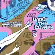 Matthew Sweet, Under The Covers Vol. 3 [Record Store Day] (LP)