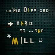 Chris Difford, Chris To...The Mill [Box Set] (CD)