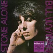 Bill Wyman, Stone Alone [180 Gram Vinyl] [Import] (LP)